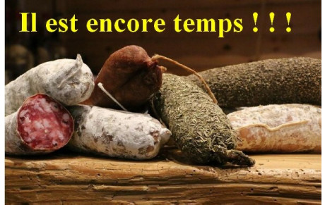 Saucissons, encore temps
